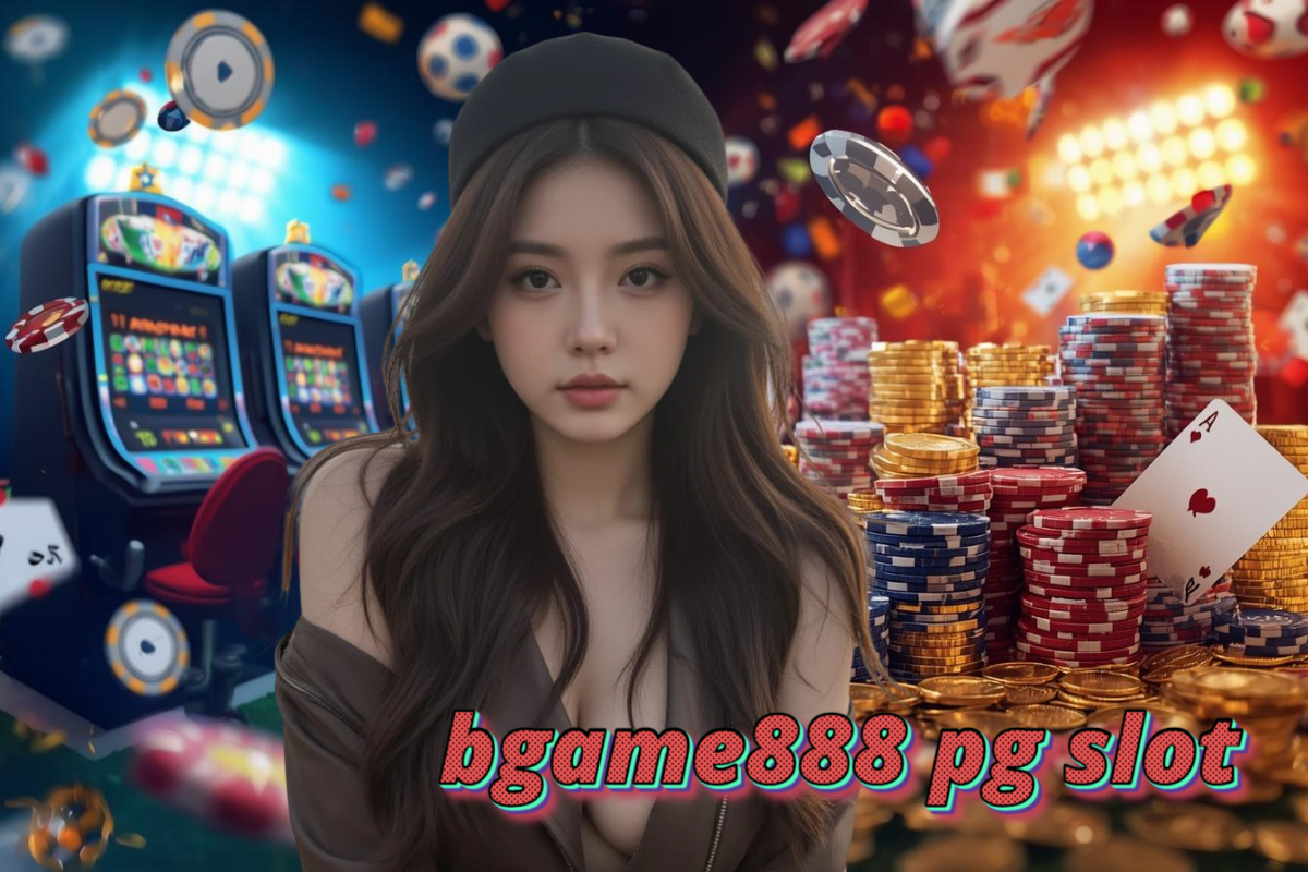bgame888 pg slot เครดิตฟรี